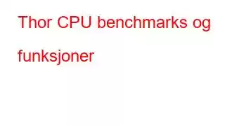 Thor CPU benchmarks og funksjoner