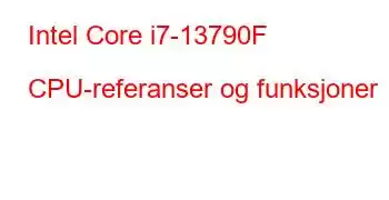 Intel Core i7-13790F CPU-referanser og funksjoner