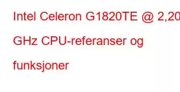 Intel Celeron G1820TE @ 2,20 GHz CPU-referanser og funksjoner