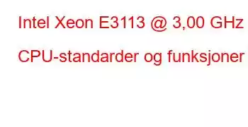 Intel Xeon E3113 @ 3,00 GHz CPU-standarder og funksjoner