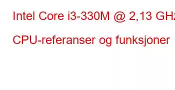 Intel Core i3-330M @ 2,13 GHz CPU-referanser og funksjoner