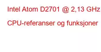 Intel Atom D2701 @ 2,13 GHz CPU-referanser og funksjoner