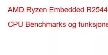 AMD Ryzen Embedded R2544 CPU Benchmarks og funksjoner