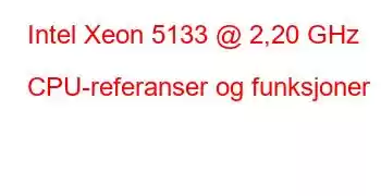 Intel Xeon 5133 @ 2,20 GHz CPU-referanser og funksjoner