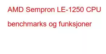 AMD Sempron LE-1250 CPU benchmarks og funksjoner