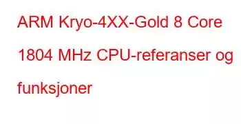 ARM Kryo-4XX-Gold 8 Core 1804 MHz CPU-referanser og funksjoner