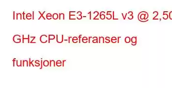 Intel Xeon E3-1265L v3 @ 2,50 GHz CPU-referanser og funksjoner