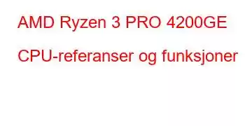 AMD Ryzen 3 PRO 4200GE CPU-referanser og funksjoner